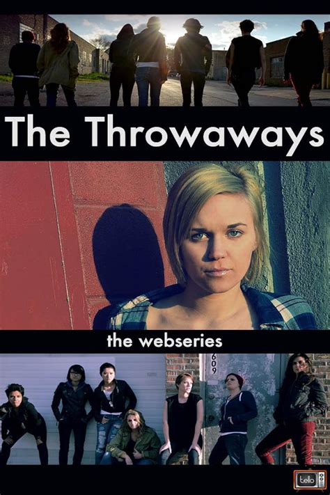 The Throwaways .